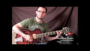 Online Guitar Lessons - Anchored Fingers - Exercise